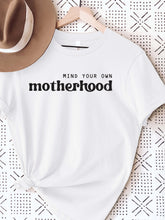 Load image into Gallery viewer, Mind Your Motherhood Unisex (WHT) Tee
